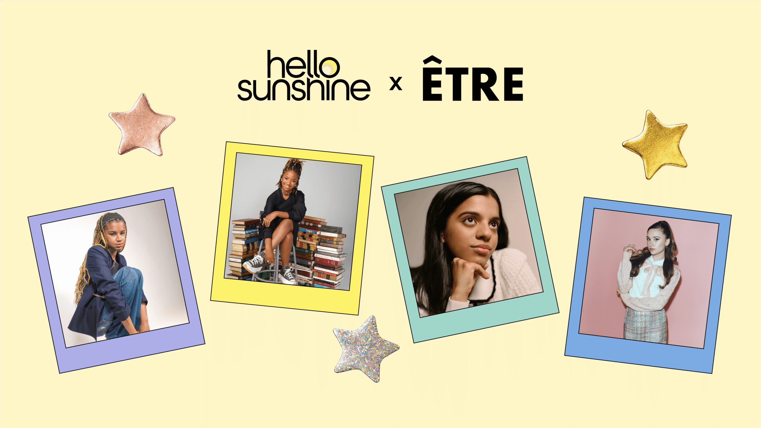 Hello Sunshine x Être - Hello Sunshine